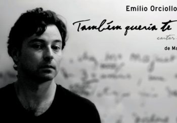 TAMBÉM QUERIA TE DIZER – cartas masculinas com Emilio Orciollo Netto, dia 19 de março, em Salvador