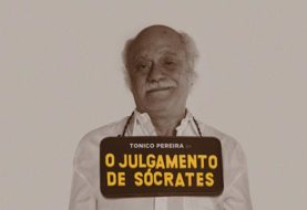 Tonico Pereira apresenta o solo “O Julgamento de Sócrates” em Bangu