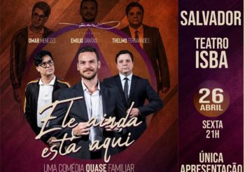 Ele Ainda Está Aqui faz apresentação única nesta sexta no Teatro Isba