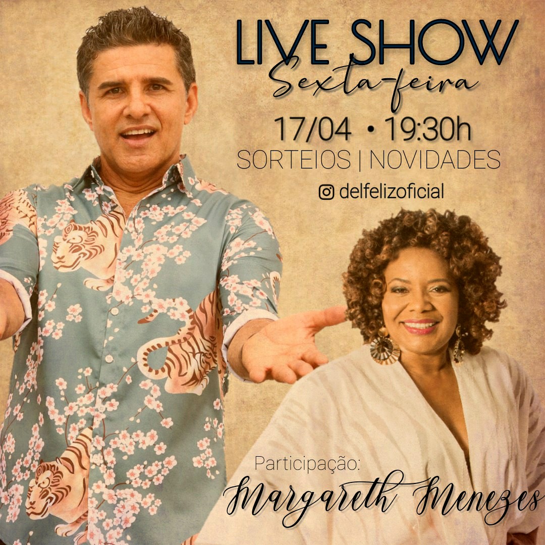 Del Feliz anuncia live solidária com show especial e participação de Margareth Menezes
