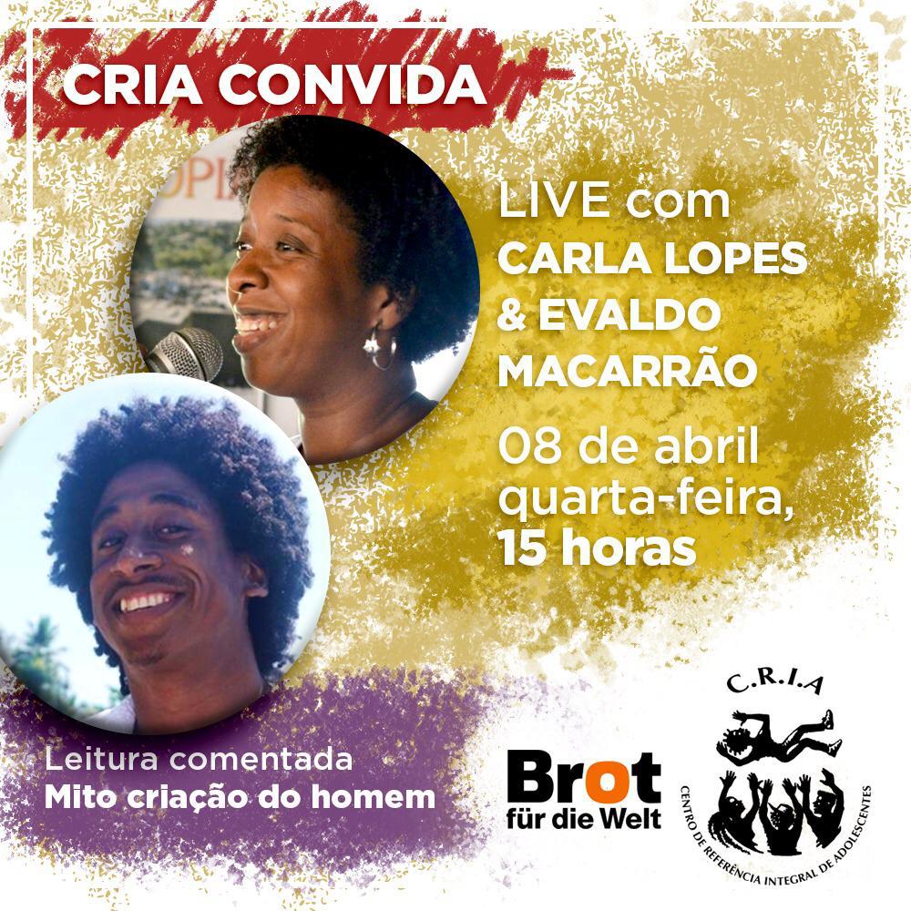CRIA CONVIDA- LIVE COM CARLA LOPES E EVALDO MACARRÃO