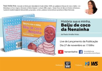 Live de lançamento  da publicação do livro "História sua e minha, Beiju de Coco da Nenzinha"