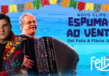 Del Feliz lança "Dueto Feliz" com Flávio José