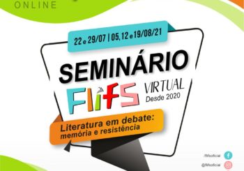 Com o tema Literatura em debate: memória e resistência, UEFS promove entre julho e agosto a 2a edição do Seminário FLIFS