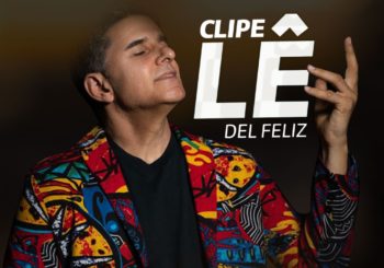DEL FELIZ LANÇA "LÊ" -  MÚSICA  E CLIPE DE INCENTIVO À LEITURA