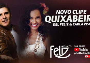 DEL FELIZ LANÇA DUETO COM CARLA VISI
