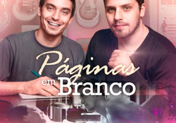 "Páginas em Branco" novo single da dupla Matheus e André já é sucesso em todas as plataformas digitais