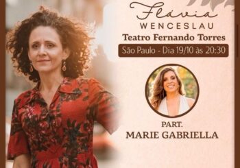Flávia Wenceslau - Show "Te Desejo Vida" no Teatro Fernando Torres em São Paulo - SP