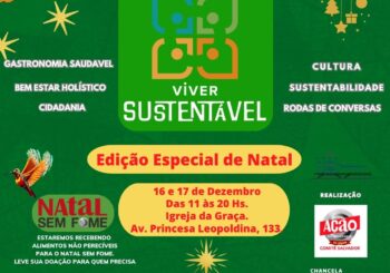 Venha participar da Edição Especial de Natal da Feira Viver Sustentável e contribua para a Campanha Natal sem Fome na Igreja da Graça.