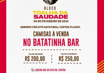 Tradicional "Bloco Toalha da Saudade" abre Circuito Batatinha na quinta-feira de Carnaval (08/02)