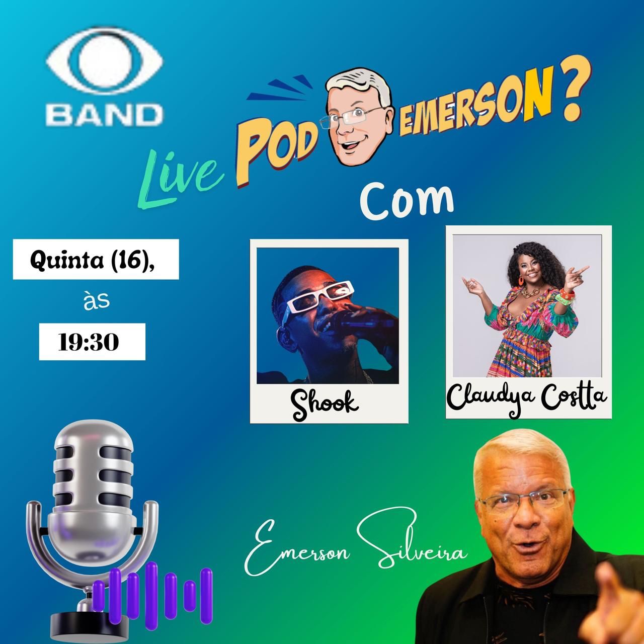 Podcast “PodEmerson?” Receberá Shook e Claudya Costta. Confira!