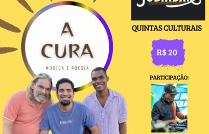 "Quintas Culturais" receberá a Banda "A Cura" e DJ Júnior VIBZ, no Jubiabar