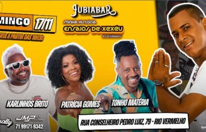 Dia 17 de novembro tem mais Xexéu no Jubiabar!