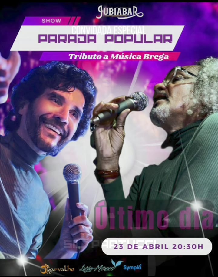 Parada Popular – Tributo à Música Brega nesta quarta (23/04), no Jubiabar